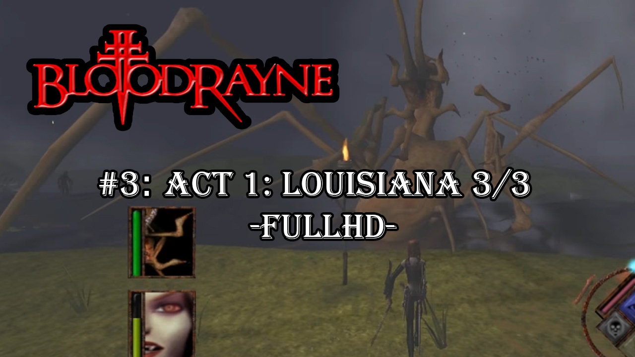 BloodRayne Walkthrough Part 3 Act 1 Louisiana 3 3 YouTube bloodrayne-walkthrough-part-3-act-1-louisiana-3-3-youtube