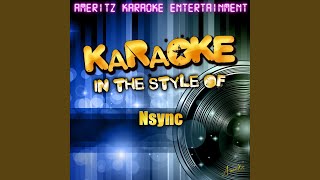 Here We Go (In the Style of Nsync) (Karaoke Version)