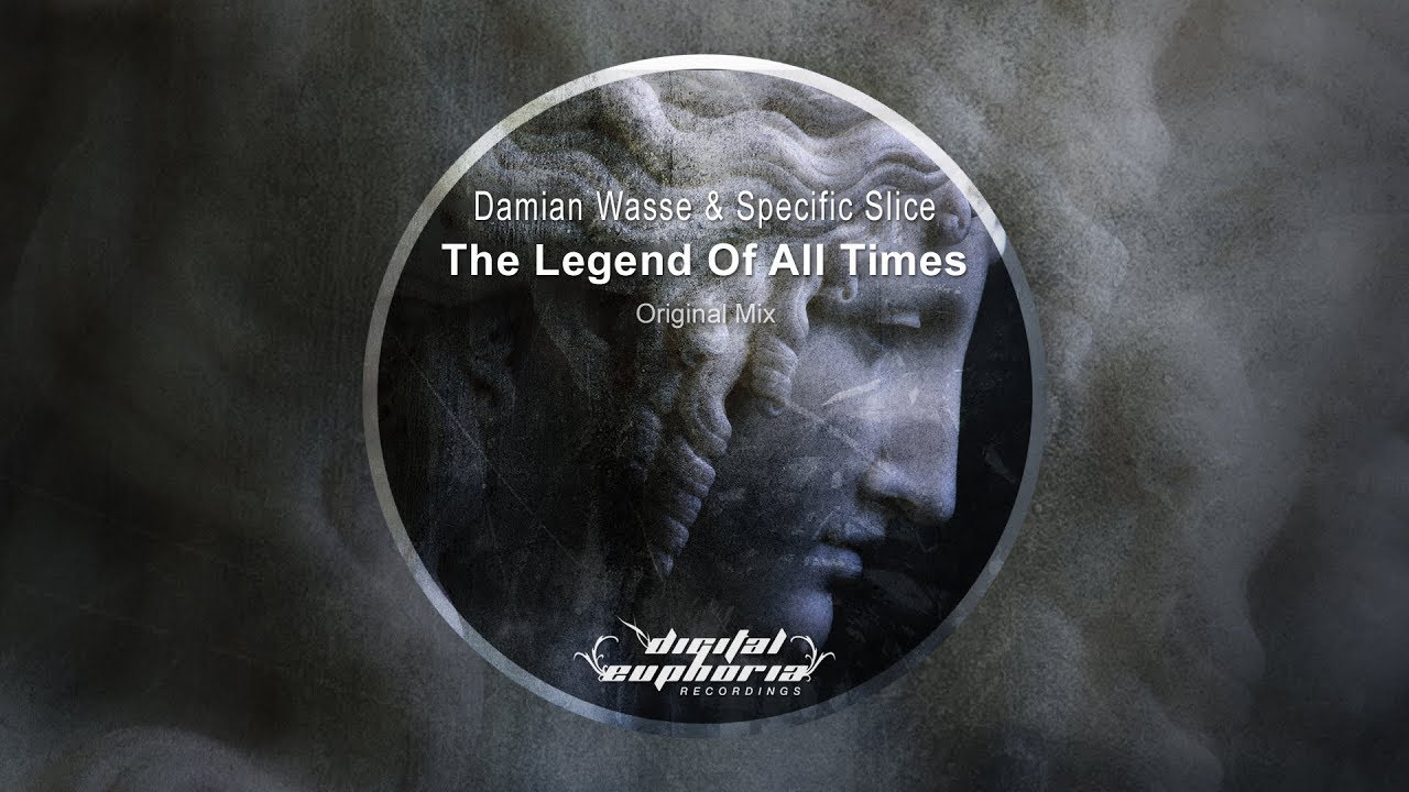Damian Wasse & Specific Slice - The Legend Of All Times
