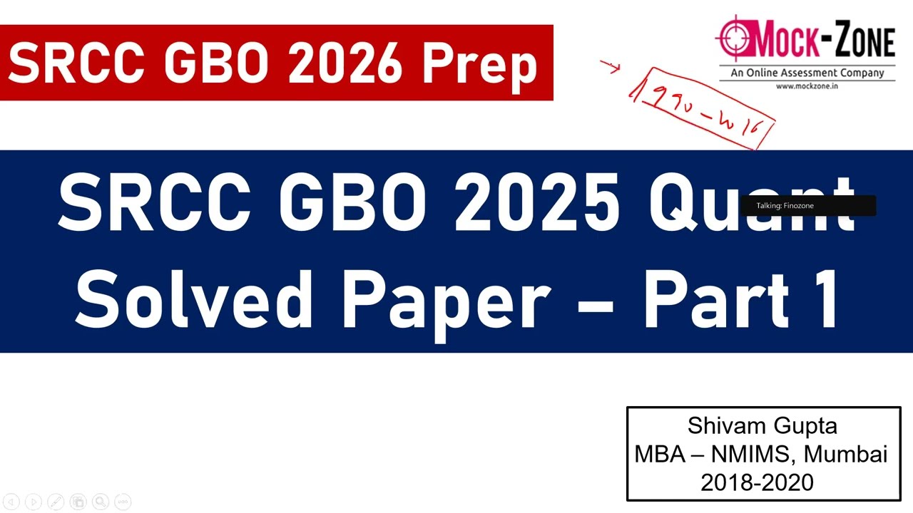SRCC GBO 2026 Exam: SRCC GBO 2025 Quants Solved Paper || Part -1 || Shivam Gupta || Mock Zone