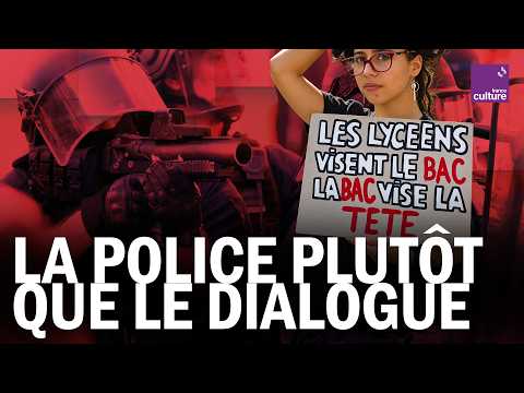 LYCÉENS : pourquoi répond-on à leur COLÈRE par la POLICE ?