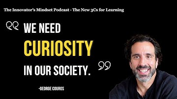 Curiosity Leads the Way in Learning - An #InnovatorsMindset Clip With George Couros
