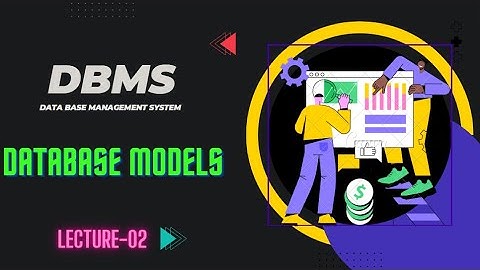 Database Models | Episode - 02 | Sinhala | Advance Level | Undergraduate
