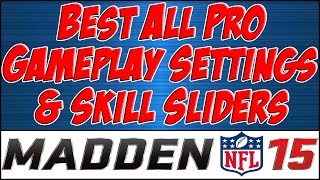 Madden 15 All Pro Simulation Sliders and Settings for Realistic Gameplay