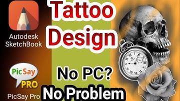 How to make tattoo design on android phone(tutorial) - using Autodesk Sketchbook pro and Picsay pro