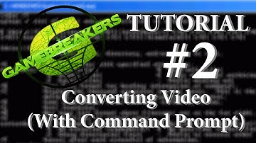 Gamebreakers Tutorial - Converting video files (using command prompt)