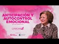 Anticipación y autocontrol emocional con Begoña Ibarrola