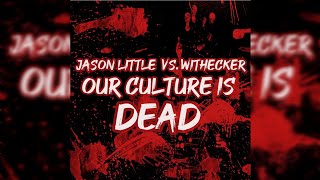 Jason Little vs Withecker - Already Dead (Original Mix)