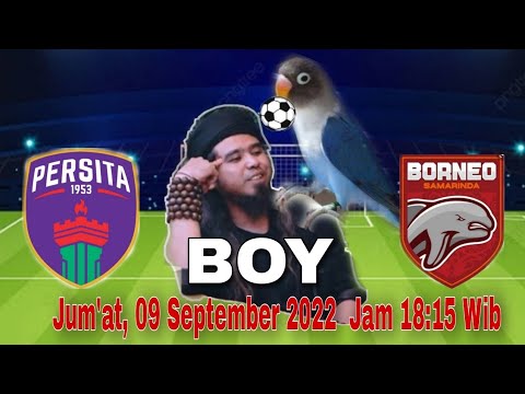 ⚽️ Prediksi BOY ⚽️ PERSITA VS BORNEO || BRI LIGA 1 || Head To Head