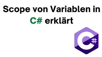 Gültigkeitsbereiche von Variablen in C# einfach erklärt | .NET 6.0