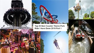 Top 25 non Coaster Theme Park Rides I Have Done 2019 Part 1 (25-21)