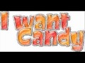 dearjoanie's I WANT CANDY(Kidz Bop Kids)