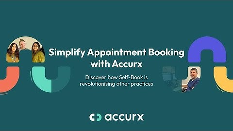 Simplify Appointment Booking with Accurx