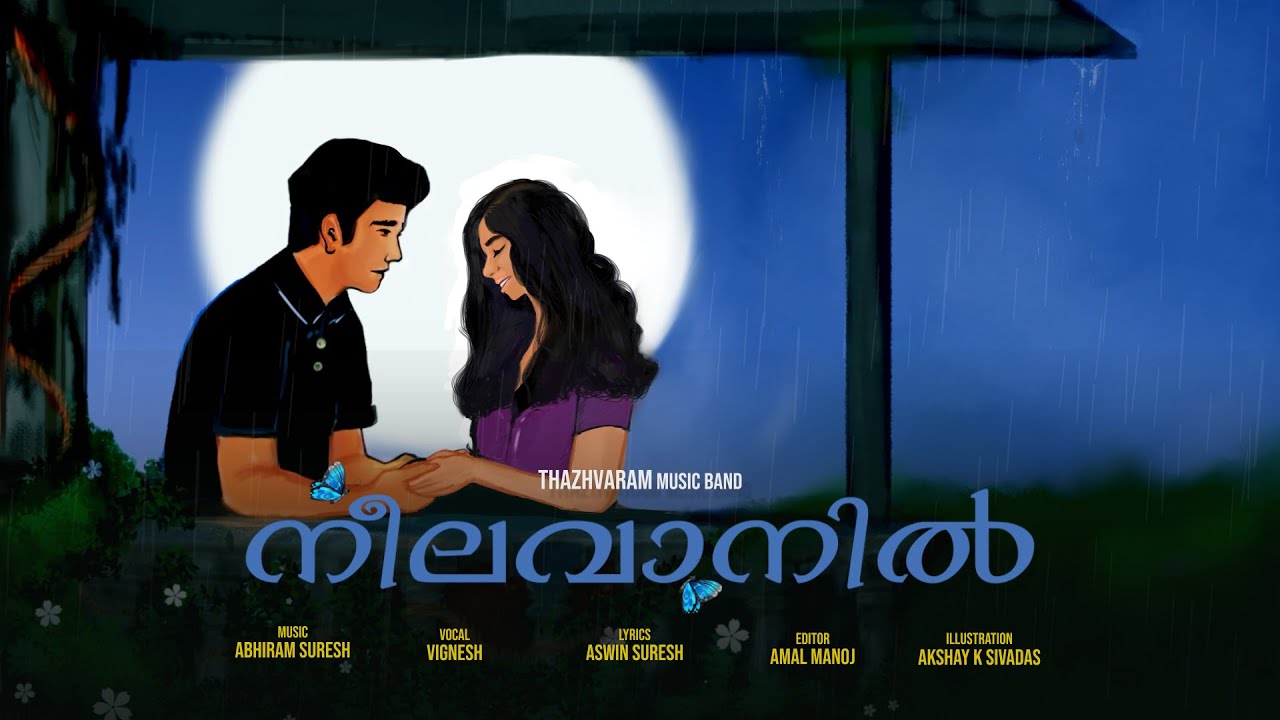 Watch NEELAVANIL | Abhiram Suresh | ASVVIN | Vignesh | Thazhvaram Music Band on YouTube Watch NEELAVANIL | Abhiram Suresh | ASVVIN | Vignesh | Thazhvaram Music Band on YouTube