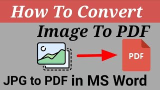 Convert Image to PDF File in MS Word | JPG TO PDF