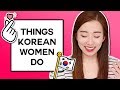 Things Korean Women Do