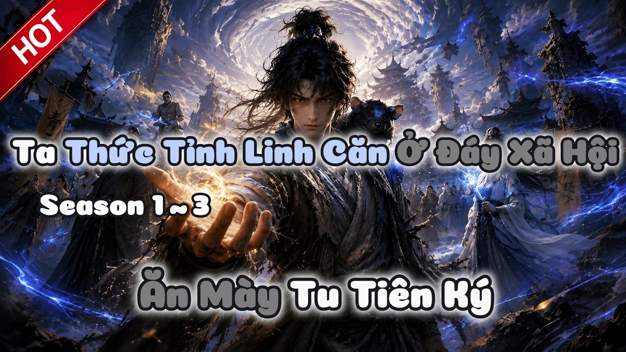 Ăn Mày Tu Tiên Ký : Ta Thức Tỉnh Linh Căn Ở Đáy Xã Hội tập 1