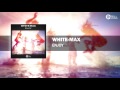 Whitemax  enjoy preview stell recordings