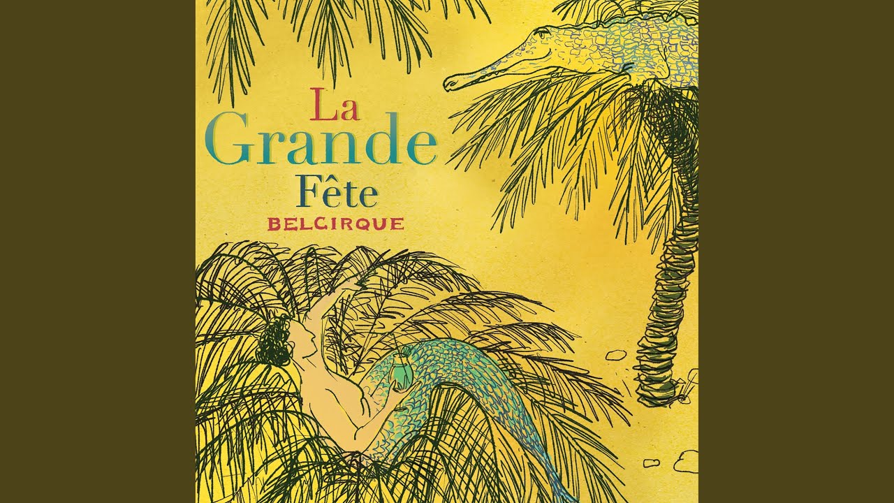 La grande fête