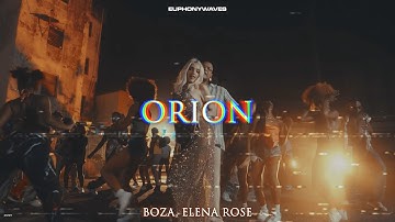 Boza, Elena Rose - ORION (Letra/Lyrics)