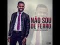 Kyaku Kyadaff Não Sou De Ferro 