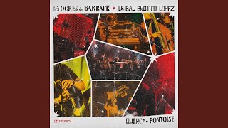 Video thumbnail of "Les Ogres De Barback - Dejol pont"