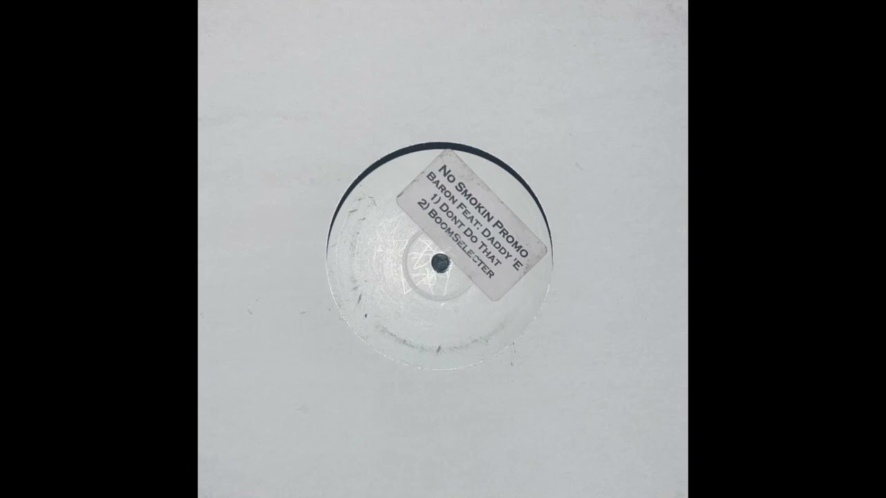 Baron Feat: Daddy 'E - Don't Do That [BARON-001]