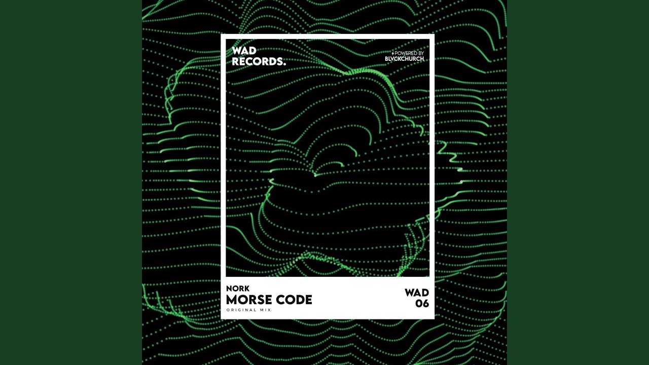 Watch Morse Code (Radio Edit) on YouTube Watch Morse Code (Radio Edit) on YouTube