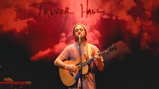 Trevor Hall "To Zion" New York City 11.18.16 chords