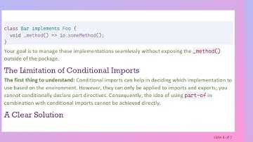 Exploring Conditional Imports and Part-of in Dart: A Guide to Best Practices