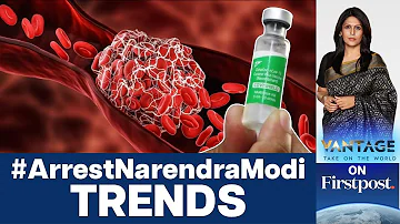 Political Uproar in India After AstraZeneca Admits Blood Clot Side effect |Vantage with Palki Sharma