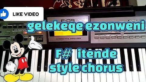 gelekeqe | ezonweni | F# song tutorial | itende style