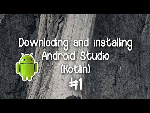 #1 Installing Android Studio : Android app development in KOTLIN