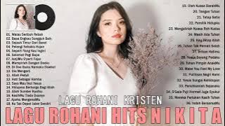 Kumpulan Lagu Rohani Kristen NIKITA [Full Album] Lagu Rohani Kristen Terpopuler Dan Paling Menyentuh