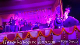 Dj Ashok Raj Nagri 9570975581