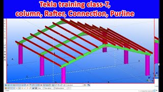 Celebrity Tekla training class-7 | column | Rafter | Connection | Purlin Net Worth