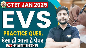 CTET DEC 2024 | CTET EVS PYQs, CTET EVS Practice Set #02, EVS For CTET 2024, CTET EVS By Ankit Sir