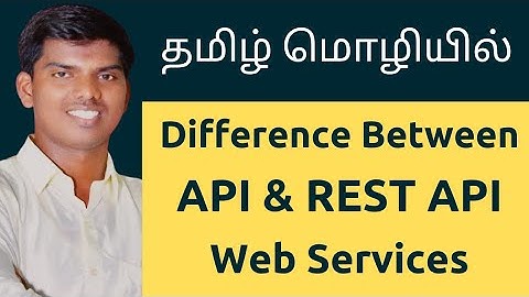 Difference Between API & REST API | Tamil