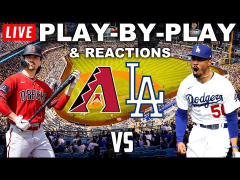 Arizona Diamondbacks vs Los Angeles Dodgers | Live Play-By-Play & Reactions