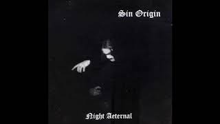 Sin Origin - Night Aeternal