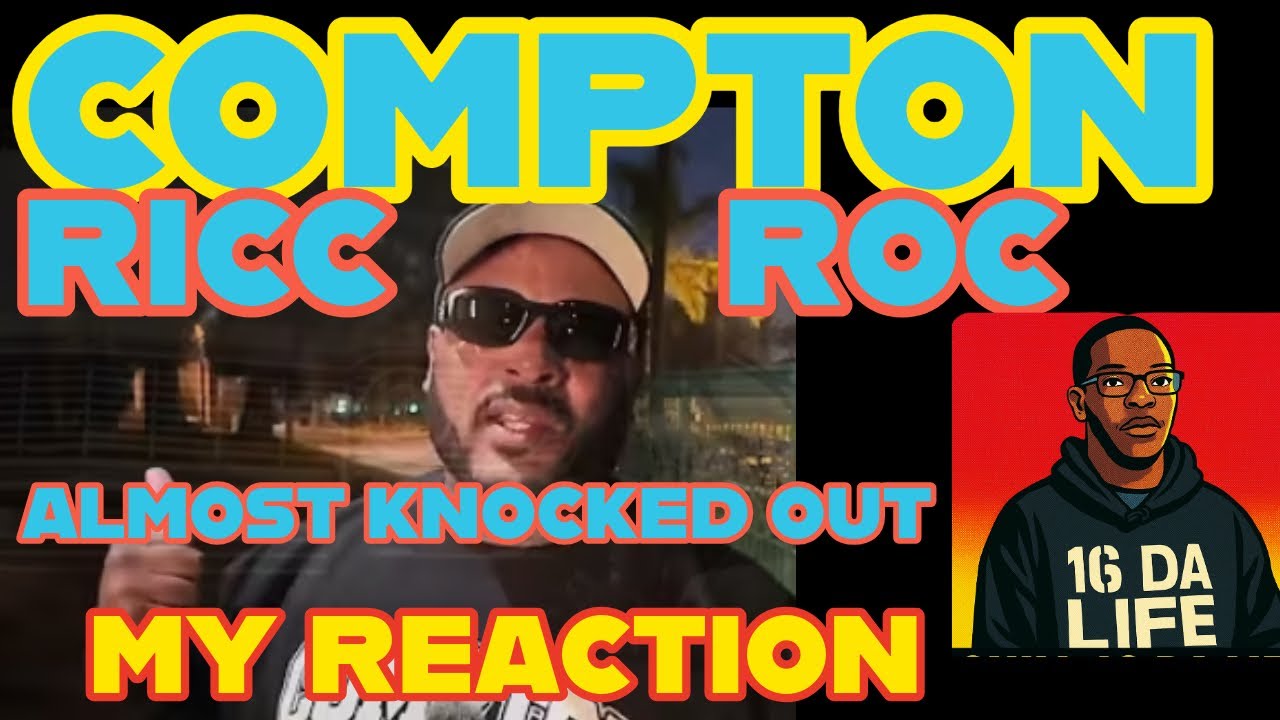 COMPTON RICC ROC ALMOST KNOCKED OUT....MY REACTION - YouTube