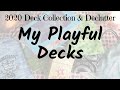 My Playful Decks | 2020 Deck Collection & Declutter