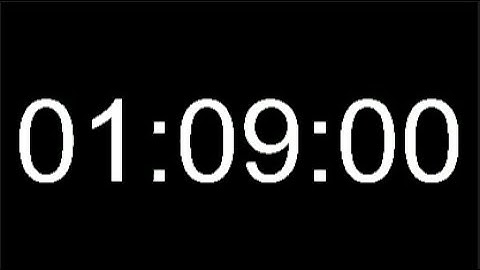 1 Hour 9 Minute Timer - 69 Minute Countdown - 4140 Seconds Alarm