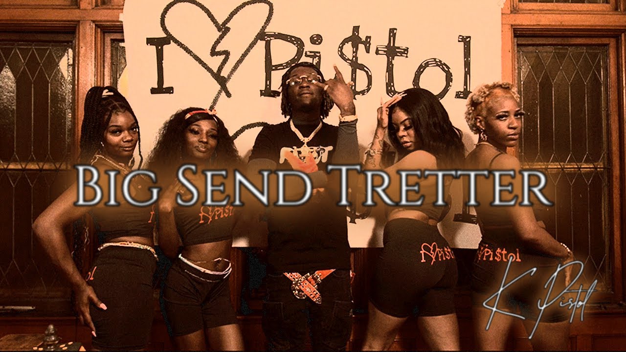 Watch K Pi$tol - Big Send Tretter (Official Music Video) on YouTube Watch K Pi$tol - Big Send Tretter (Official Music Video) on YouTube
