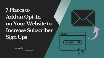 7 Places To Add An Opt-in On Your Website | Grow Your Email List