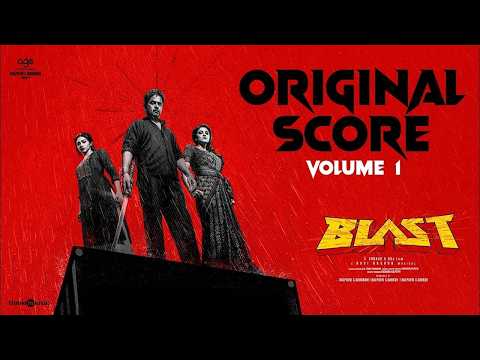 Blast (Vol -1) - Original Score | Arjun | Ravi Basrur | Subash K Raj | AGS Entertainment