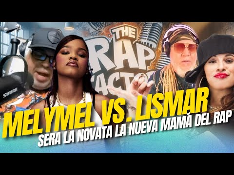 MELYMEL VS. LISMAR: CAN THE ROOKIE BE CROWNED THE "NEW QUEEN OF DOMINICAN RAP"?