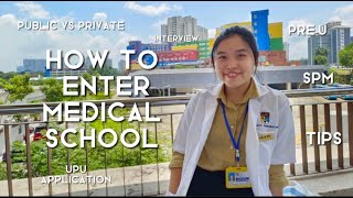HOW to get into medical school in Malaysia | SPM, Pre-U, UPU application, Interview (life advice)