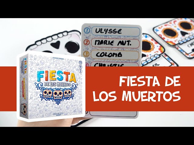 Fiesta de los Muertos - Présentation du jeu 