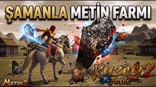 YARDIMSIZ EPSİZ ŞAMAN PART 14 ! METİN2 KUZEY2 FETİH 1-99 OLDSCHOOL PART 34